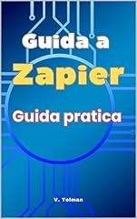 Guida zapier guida usato  Spedito ovunque in Italia 