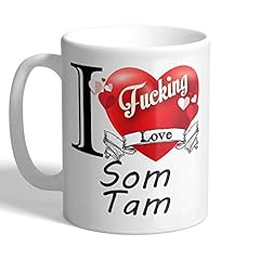 I F*cking Love Som Tam - Mug, used for sale  Delivered anywhere in UK