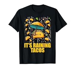 Raining tacos funny for sale  Delivered anywhere in USA 