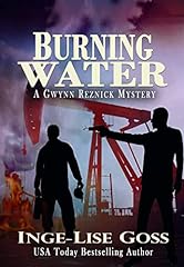Burning Water: A Gwynn Reznick Mystery (Gwynn Reznick for sale  Delivered anywhere in USA 