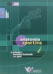 Anatomia sportiva. principi usato  Spedito ovunque in Italia 