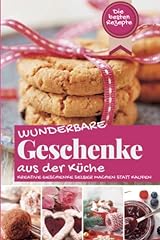 Wunderbare geschenke küche gebraucht kaufen  Wird an jeden Ort in Deutschland