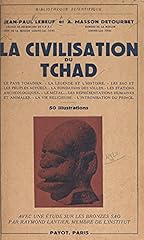 Civilisation tchad suivi d'occasion  Livré partout en France