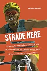 Strade nere. bottecchia usato  Spedito ovunque in Italia 