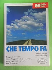 Che tempo fa. d'occasion  Livré partout en Belgiqu