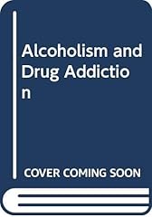 Alcoholism drug addiction for sale  Delivered anywhere in UK