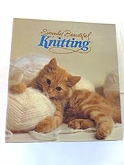 Simply beautiful knitting for sale  Delivered anywhere in UK