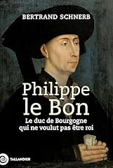 Philippe bon duc for sale  Delivered anywhere in UK