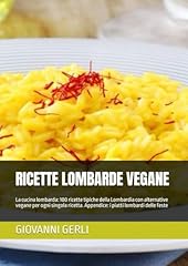 Ricette lombarde vegane usato  Spedito ovunque in Italia 