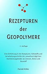 Rezepturen geopolymere einfüh gebraucht kaufen  Wird an jeden Ort in Deutschland