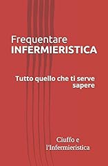 Frequentare infermieristica tu usato  Spedito ovunque in Italia 