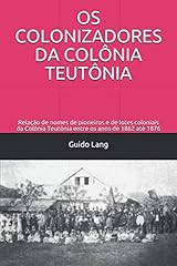 Colonizadores colônia teutôn for sale  Delivered anywhere in UK