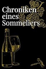 Chroniken eines sommeliers gebraucht kaufen  Wird an jeden Ort in Deutschland