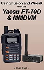 Getting Started with the Yaesu FT-70D and MMDVM: Step-By-Step, used for sale  Delivered anywhere in USA 