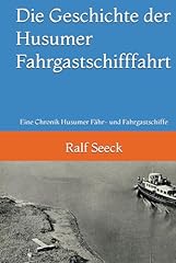 Geschichte husumer fahrgastsch gebraucht kaufen  Wird an jeden Ort in Deutschland