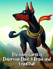 Adventures doberman dave for sale  Delivered anywhere in UK