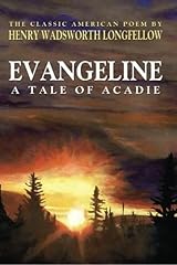 Evangeline tale acadie for sale  Delivered anywhere in USA 