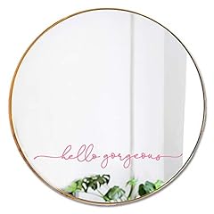 Hello gorgeous mirror for sale  Delivered anywhere in USA 