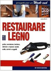 Restaurare legno usato  Spedito ovunque in Italia 
