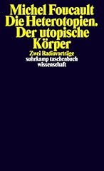 Heterotopien utopische körper gebraucht kaufen  Wird an jeden Ort in Deutschland