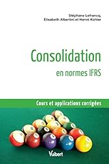 Consolidation normes ifrs d'occasion  Livré partout en France