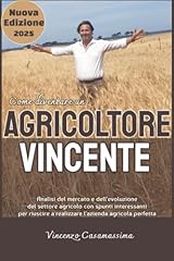 Come diventare agricoltore usato  Spedito ovunque in Italia 