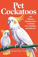 Pet cockatoos ultimate for sale  Delivered anywhere in UK