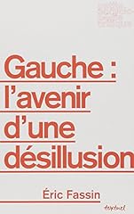 Gauche avenir désillusion d'occasion  Livré partout en France