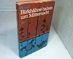 Birkhähne balzen mitternacht gebraucht kaufen  Wird an jeden Ort in Deutschland