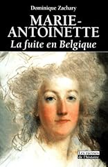 Marie antoinette. fuite d'occasion  Livré partout en Belgiqu