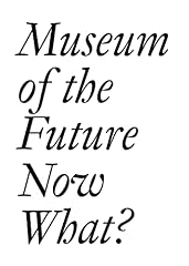 Museum future for sale  Delivered anywhere in USA 