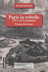 Paris rebelle 1871 d'occasion  Livré partout en France