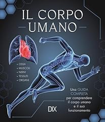 Corpo umano. una usato  Spedito ovunque in Italia 