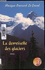 Demoiselle glaciers d'occasion  Livré partout en France