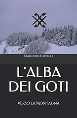 Alba dei goti usato  Spedito ovunque in Italia 