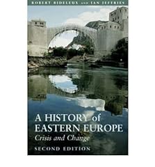 [( A History of Eastern Europe: Crisis and Change )] d'occasion  Livré partout en France