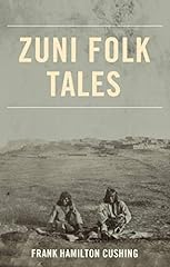Zuni folk tales for sale  Delivered anywhere in USA 