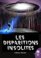 Disparitions insolites d'occasion  Livré partout en France