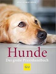 Hunde grosse praxishandbuch gebraucht kaufen  Wird an jeden Ort in Deutschland