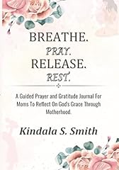 Breathe. pray. release. d'occasion  Livré partout en France