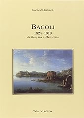 Bacoli 1824 1919. usato  Spedito ovunque in Italia 