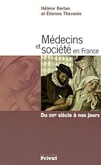 Médecins société xvie d'occasion  Livré partout en France