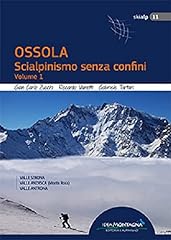 Ossola. scialpinismo senza usato  Spedito ovunque in Italia 