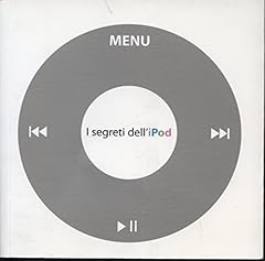 Segreti dell ipod d'occasion  Livré partout en Belgiqu