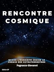 Rencontre cosmique humanité d'occasion  Livré partout en France