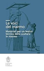 Voci del marmo. usato  Spedito ovunque in Italia 