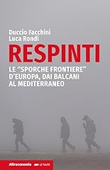Respinti. sporche frontiere usato  Spedito ovunque in Italia 