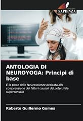 Antologia neuroyoga principi usato  Spedito ovunque in Italia 