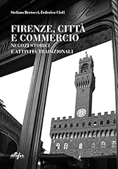 Firenze città commercio. usato  Spedito ovunque in Italia 