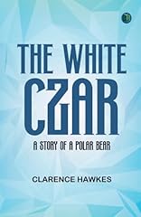 White czar story for sale  Delivered anywhere in UK